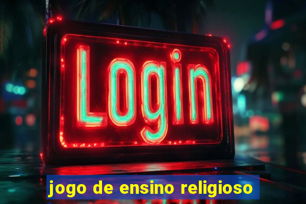 jogo de ensino religioso